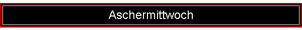 Aschermittwoch