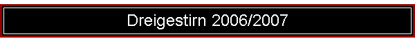 Dreigestirn 2006/2007